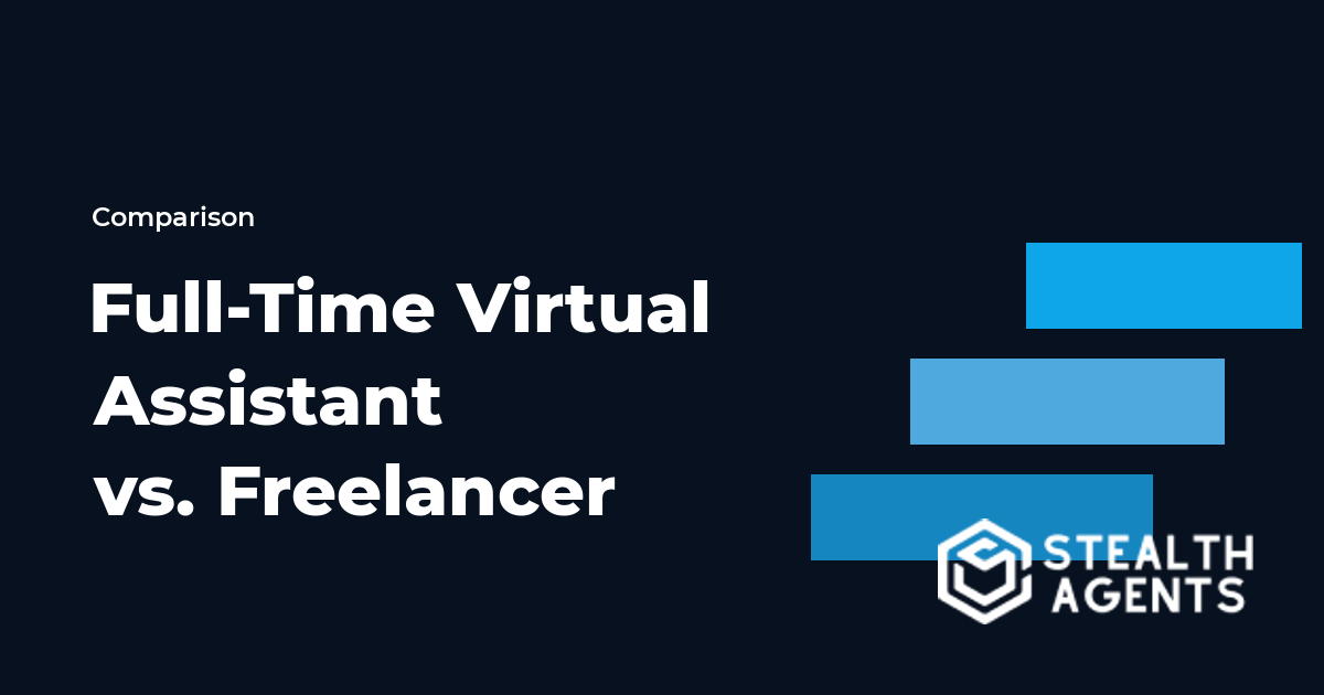 Full-Time Virtual Assistant vs. Freelancer