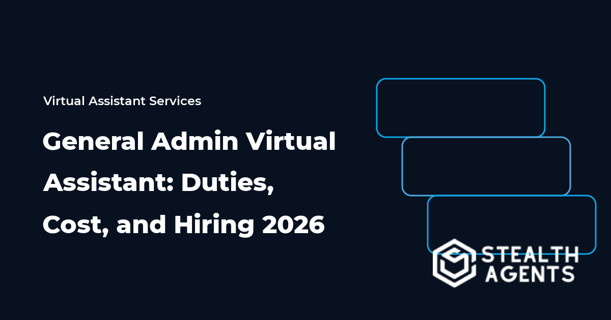 General Admin Virtual Assistant: Duties, Cost, and Hiring 2026