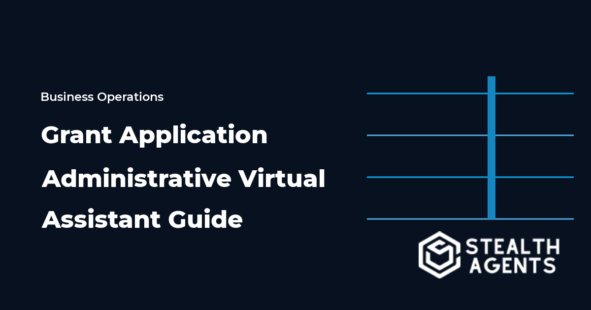 Grant Application Administrative Virtual Assistant Guide