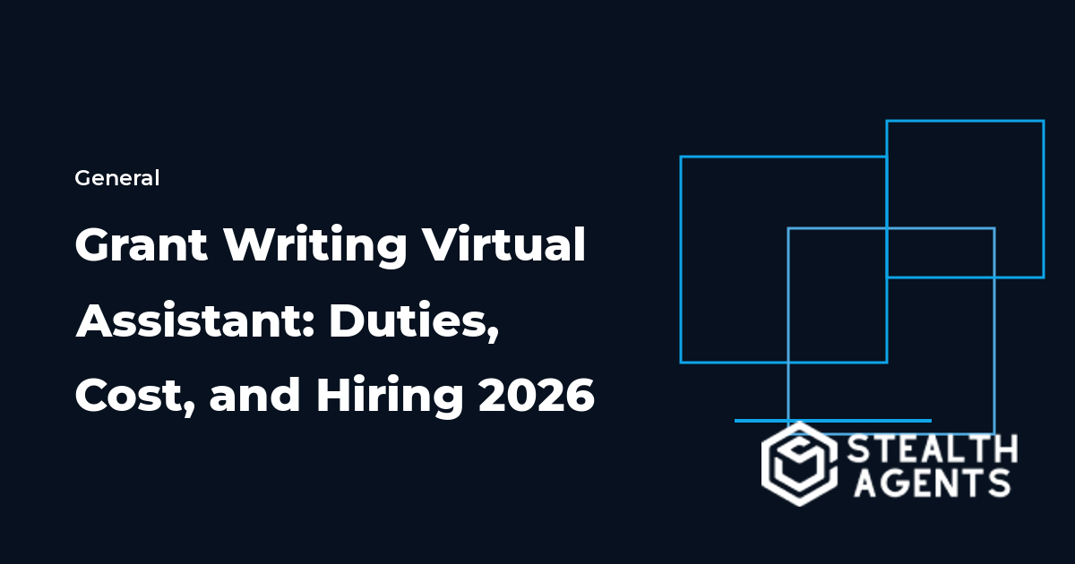 Grant Writing Virtual Assistant: Duties, Cost, and Hiring 2026
