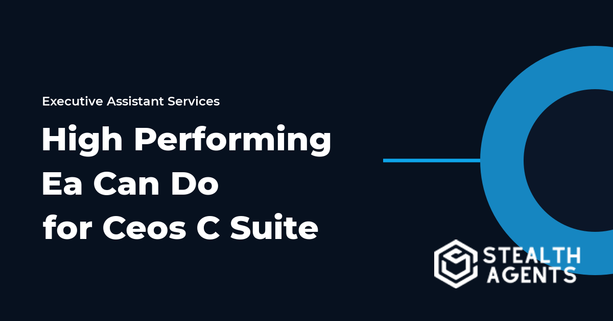 High Performing Ea Can Do for Ceos C Suite