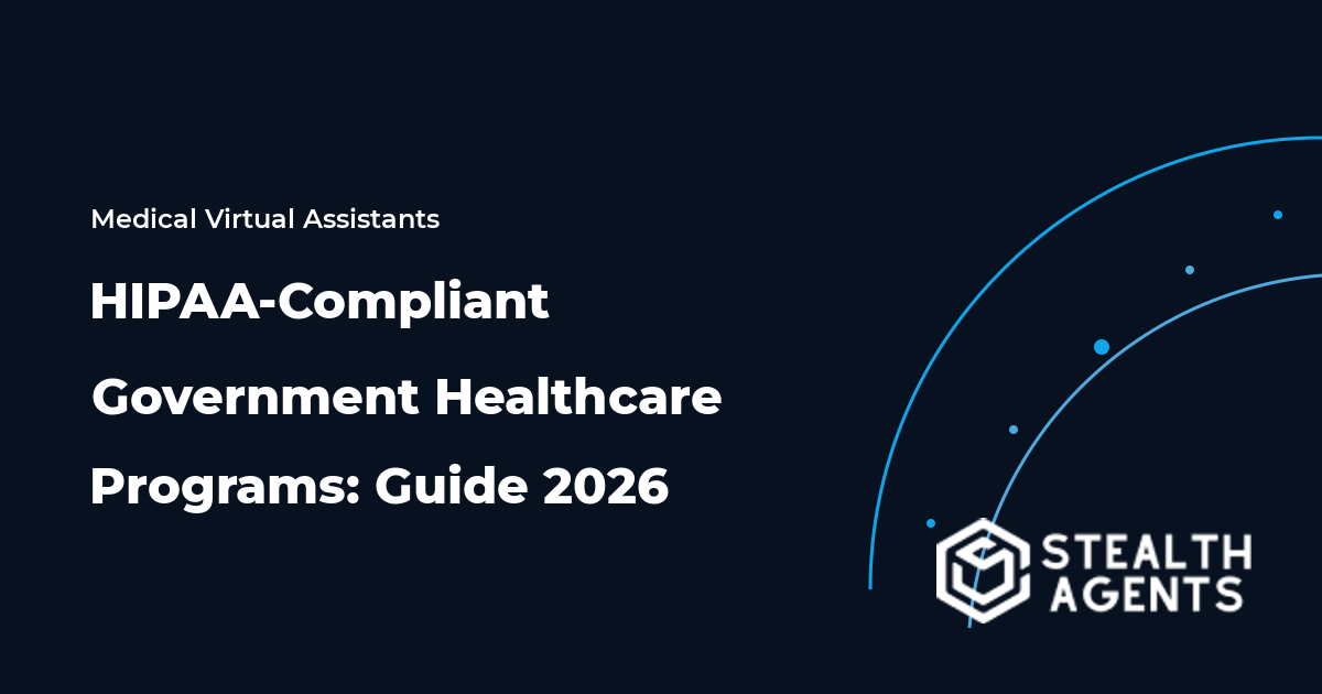 HIPAA-Compliant Government Healthcare Programs: Guide 2026