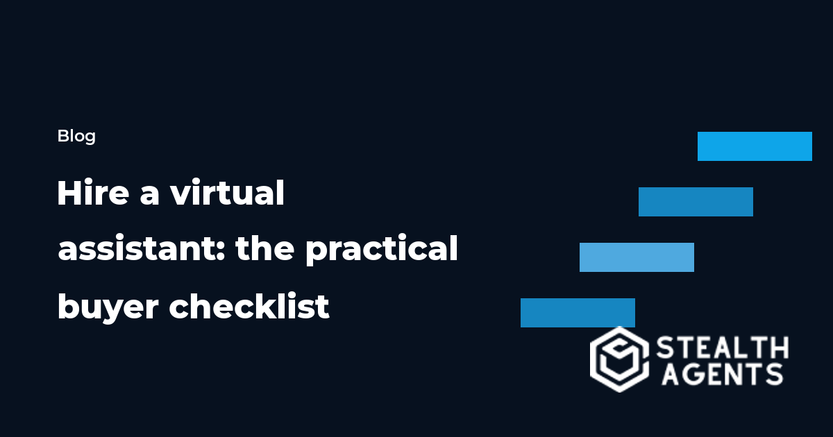 Hire a virtual assistant: the practical buyer checklist