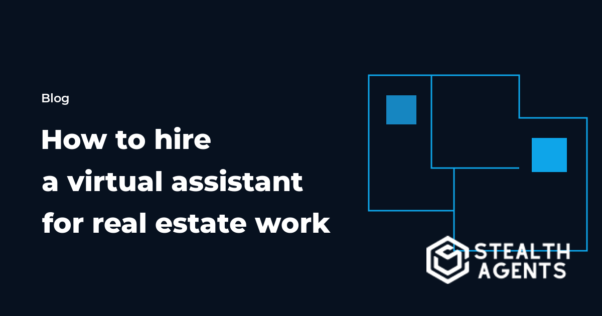 How to hire a virtual assistant for real estate work