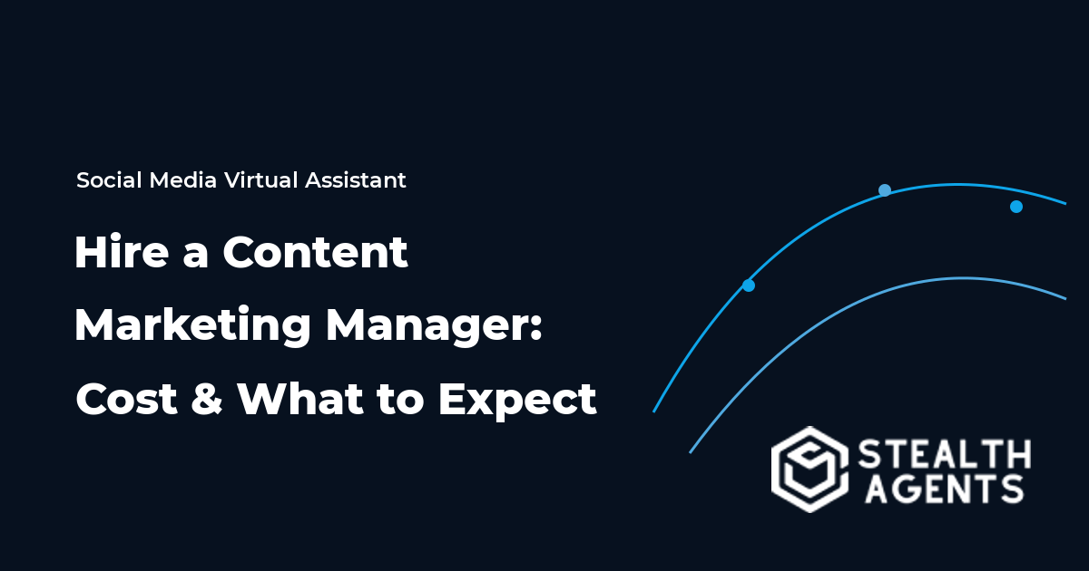 Hire a Content Marketing Manager: Cost and What to Expect 2026