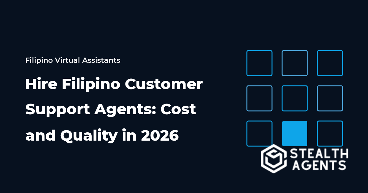 Hire Filipino Customer Support Agents: Cost and Quality in 2026