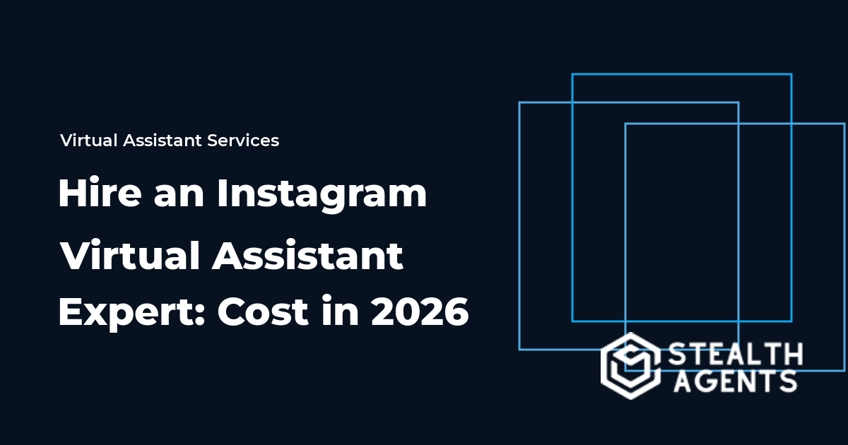 Hire an Instagram Virtual Assistant Expert: Cost in 2026