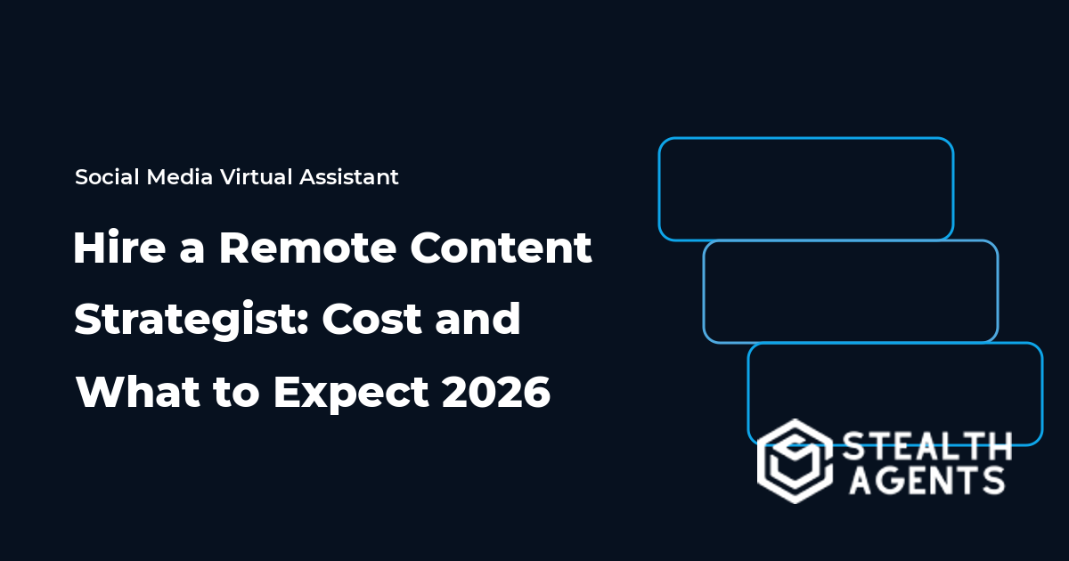 Hire a Remote Content Strategist: Cost and What to Expect 2026