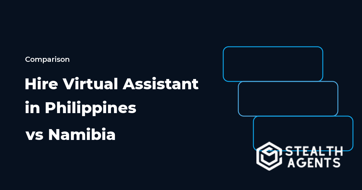 Hire Virtual Assistant in Philippines vs Namibia