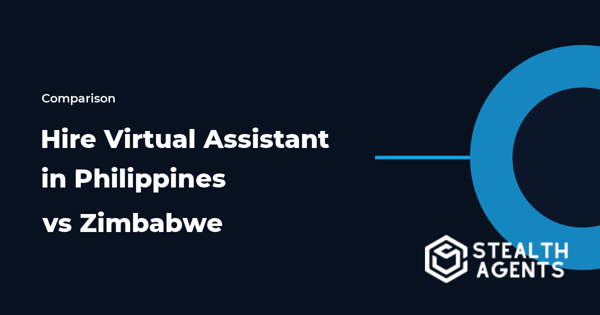 Hire Virtual Assistant in Philippines vs Zimbabwe