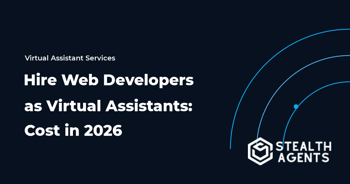 Hire Web Developers as Virtual Assistants: Cost in 2026