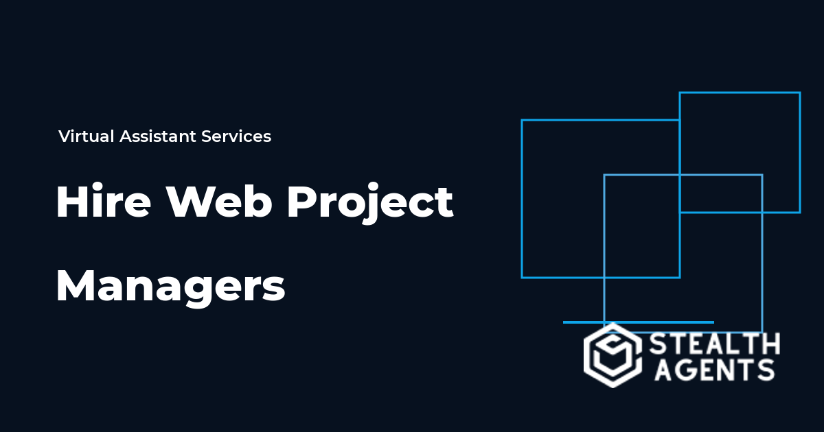 Hire Web Project Managers to Save Time on Complex Digital Projects