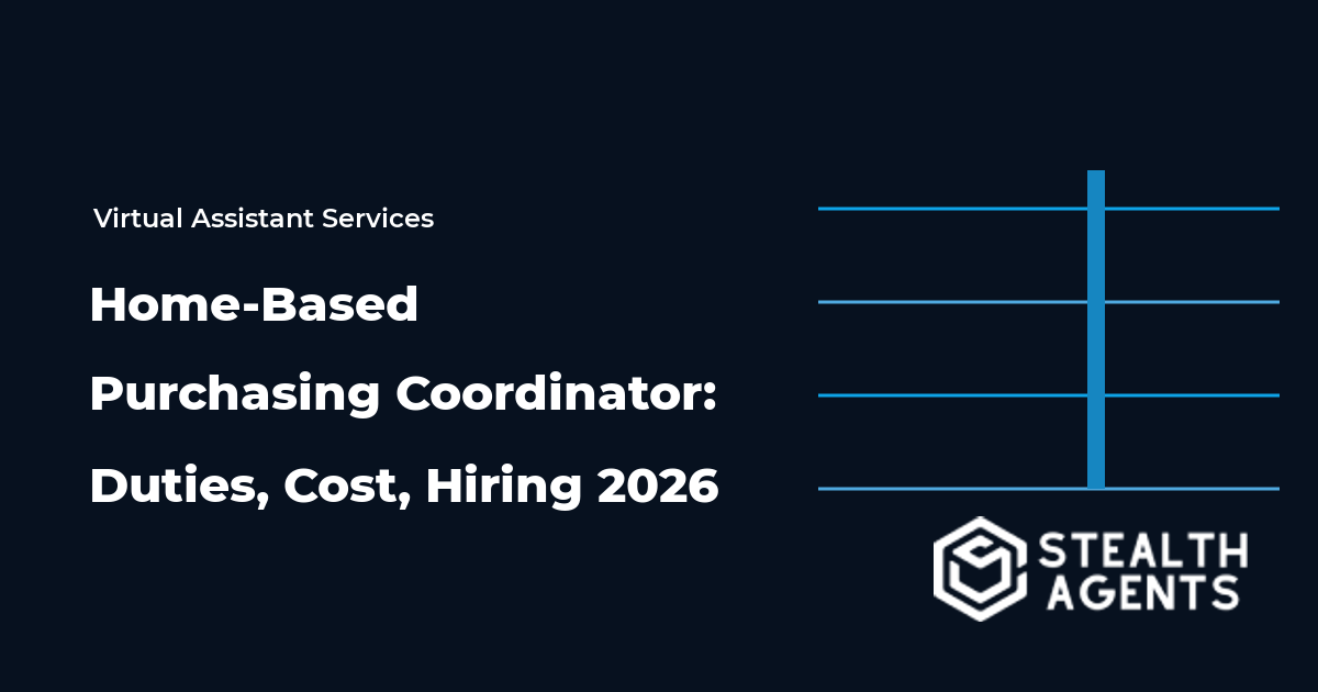Home-Based Purchasing Coordinator: Duties, Cost, Hiring 2026
