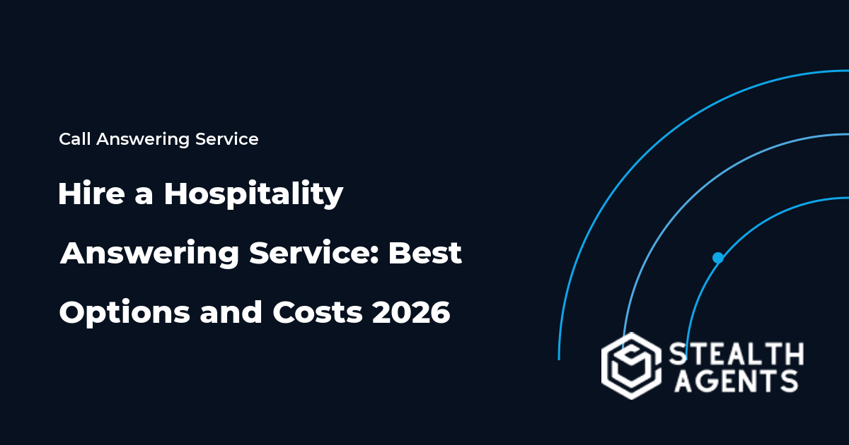 Hire a Hospitality Answering Service: Best Options and Costs 2026