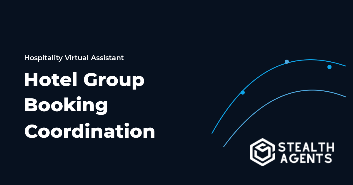 Hotel Group Booking Coordination Virtual Assistant