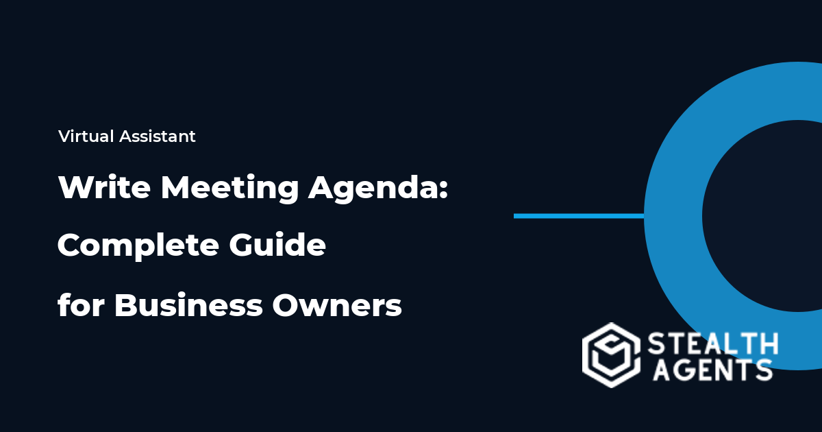 How to Write Meeting Agenda: Complete Guide for Business Owners