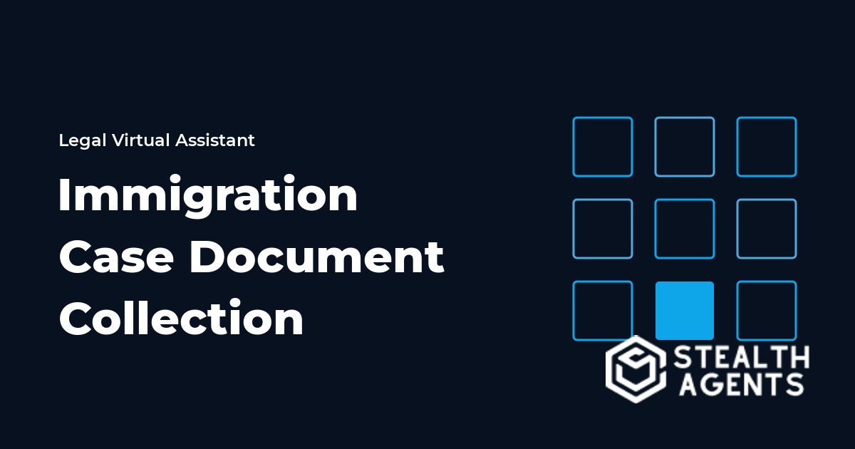 Immigration Case Document Collection Virtual Assistant