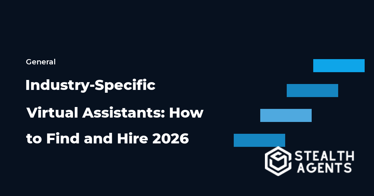 Industry-Specific Virtual Assistants: How to Find and Hire 2026