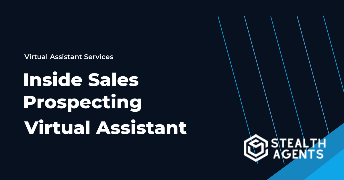 Inside Sales Prospecting Virtual Assistant