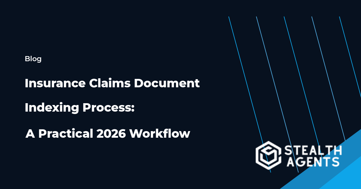 Insurance Claims Document Indexing Process workflow and checklist