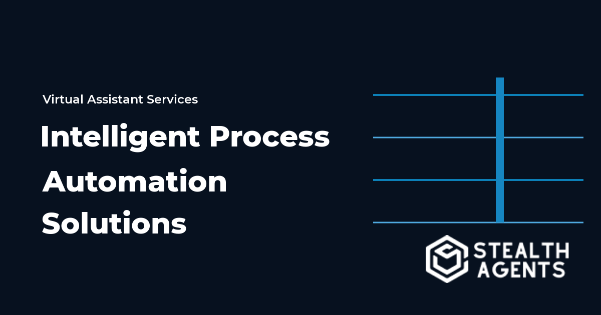 Intelligent Process Automation Solutions