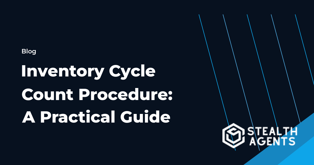 Inventory Cycle Count Procedure: A Practical Guide workflow guide