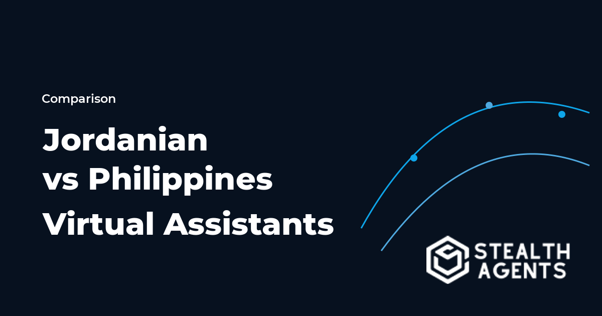 Jordanian vs Philippines Virtual Assistants