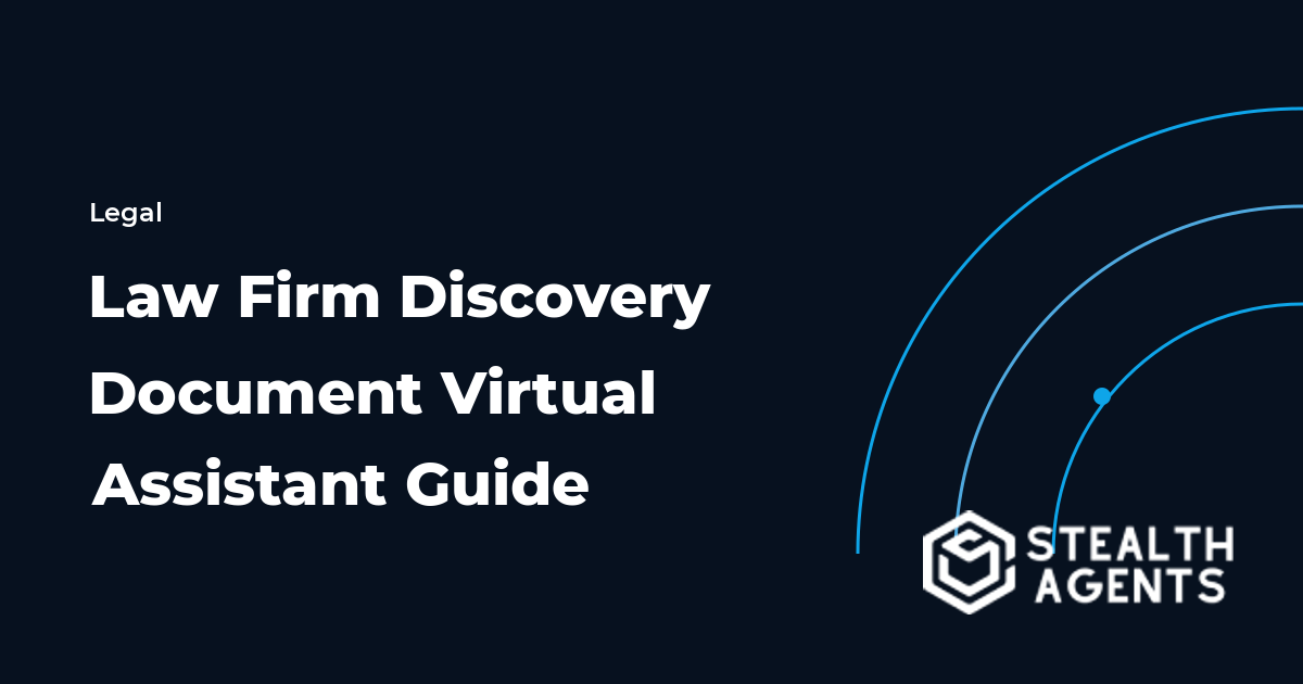 Law Firm Discovery Document Virtual Assistant Guide
