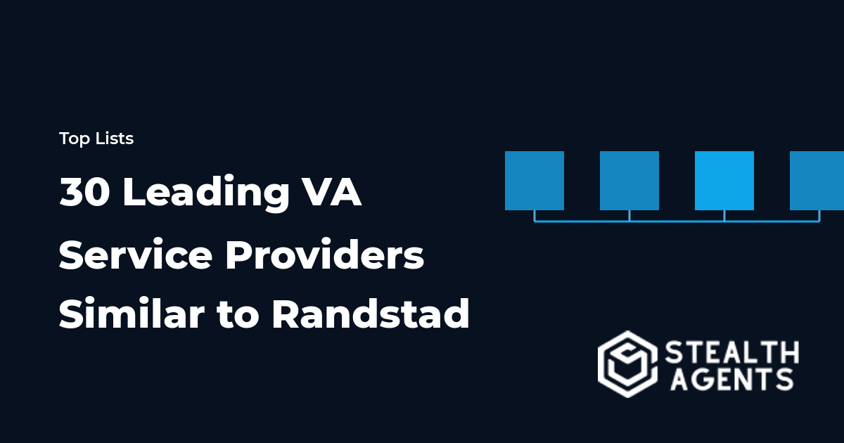 30 Leading VA Service Providers Similar to Randstad
