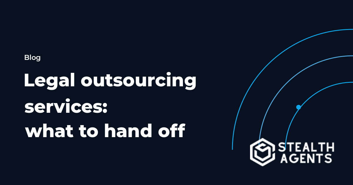 Legal outsourcing services: what to hand off without losing control