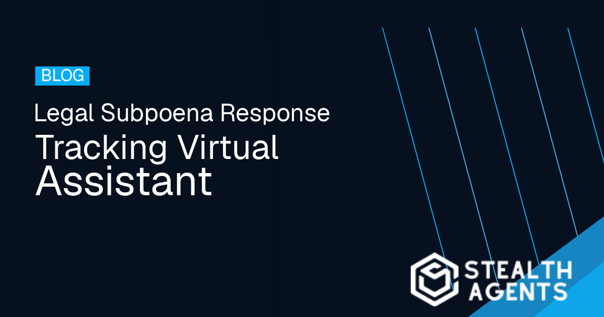 Legal Subpoena Response Tracking Virtual Assistant