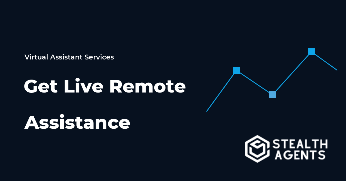 Get Live Remote Assistance for Daily Tasks and Business Support