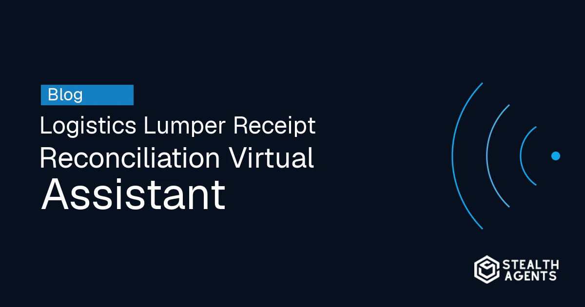 Logistics Lumper Receipt Reconciliation Virtual Assistant