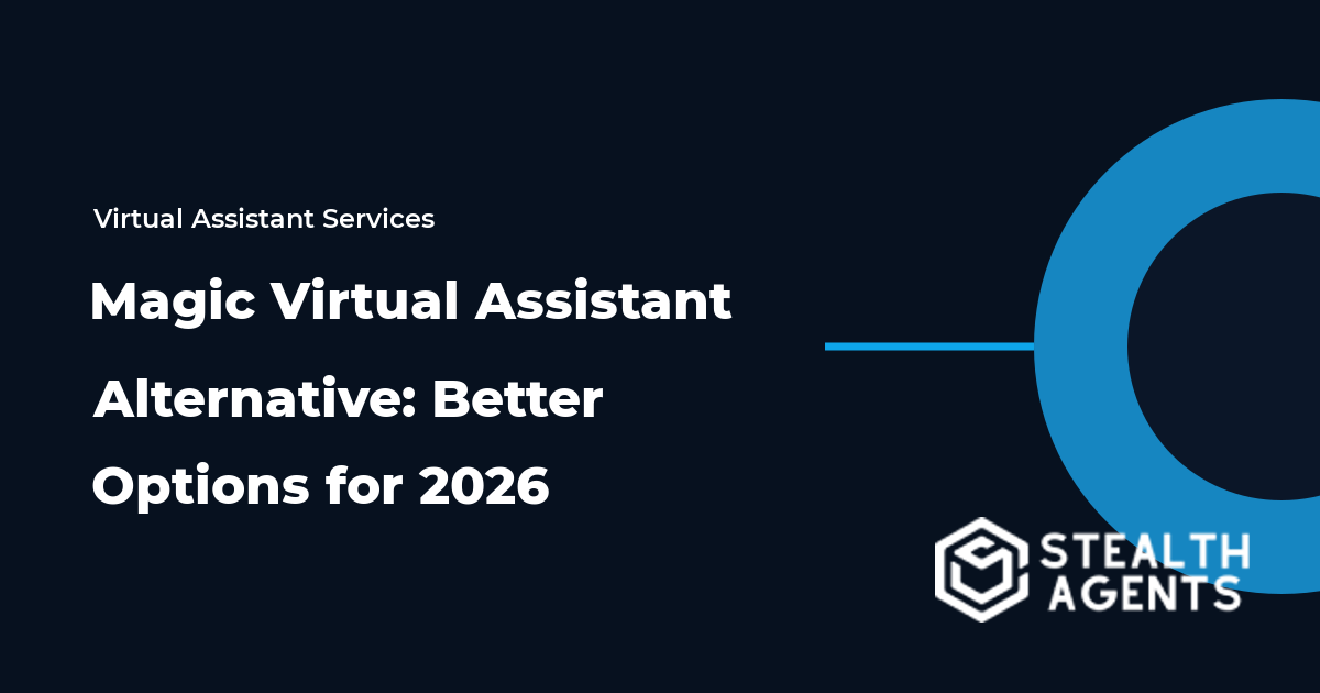 Magic Virtual Assistant Alternative: Better Options for 2026