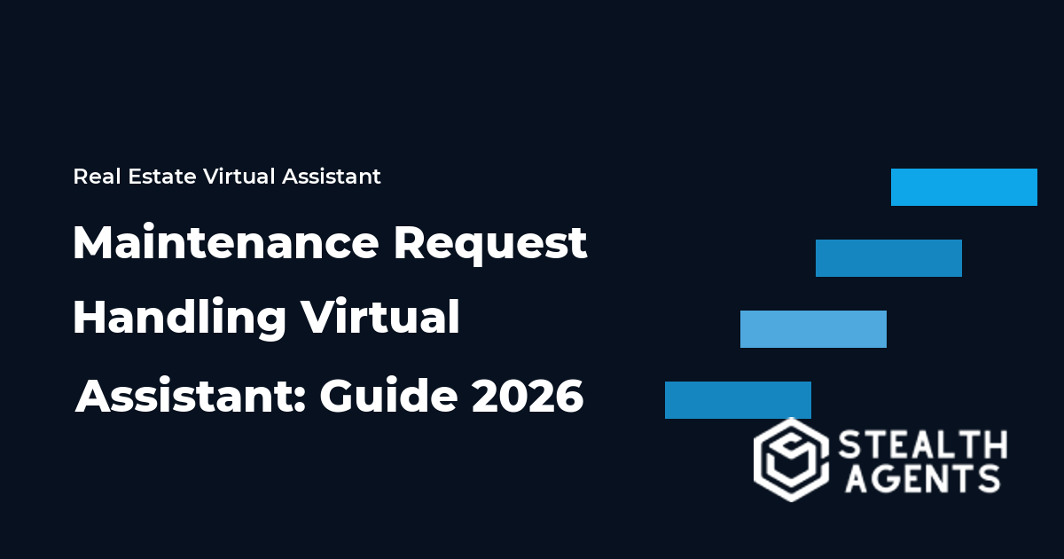 Maintenance Request Handling Virtual Assistant: Guide 2026