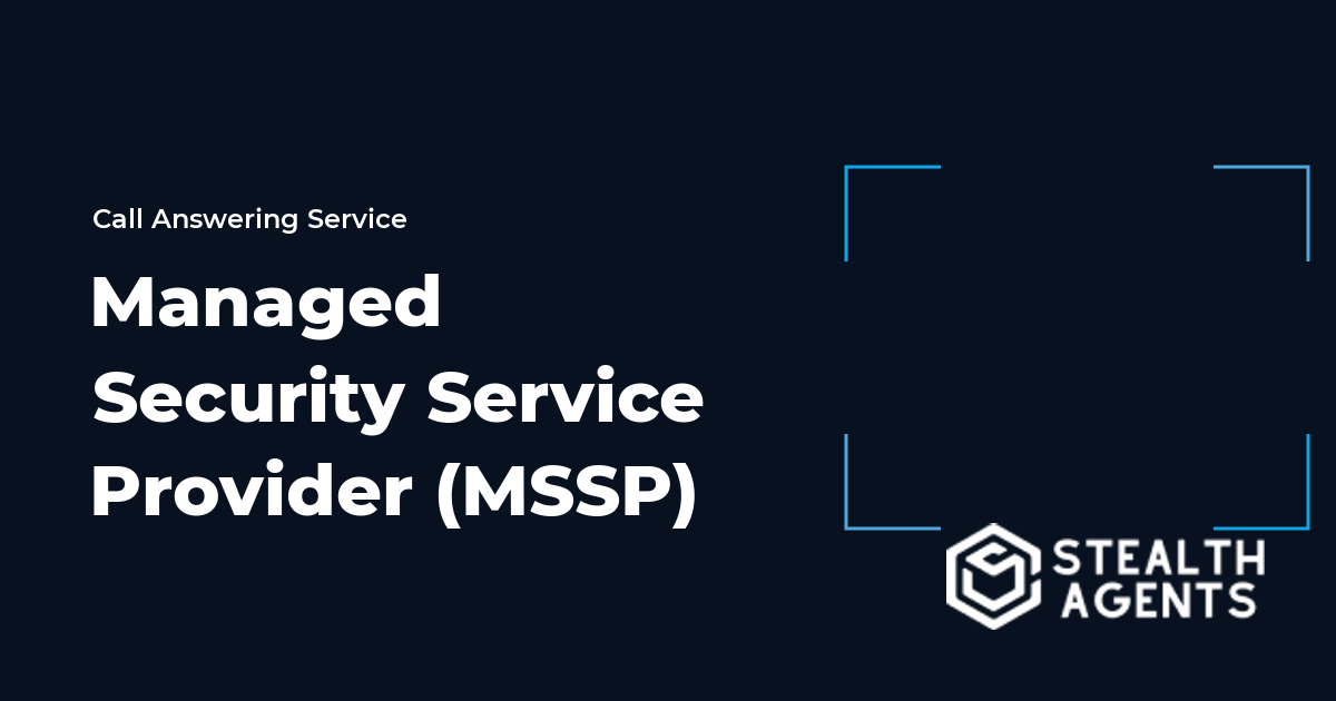 Managed Security Service Provider (MSSP)