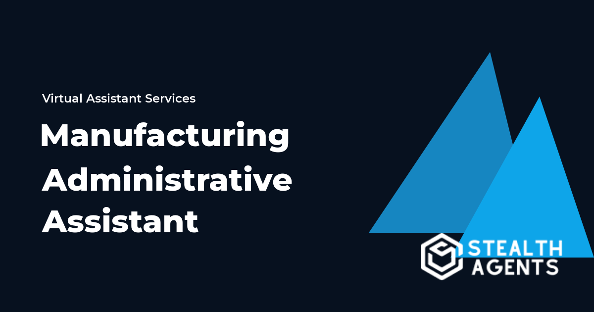 Manufacturing Administrative Assistant: Duties, Cost, Hiring 2026