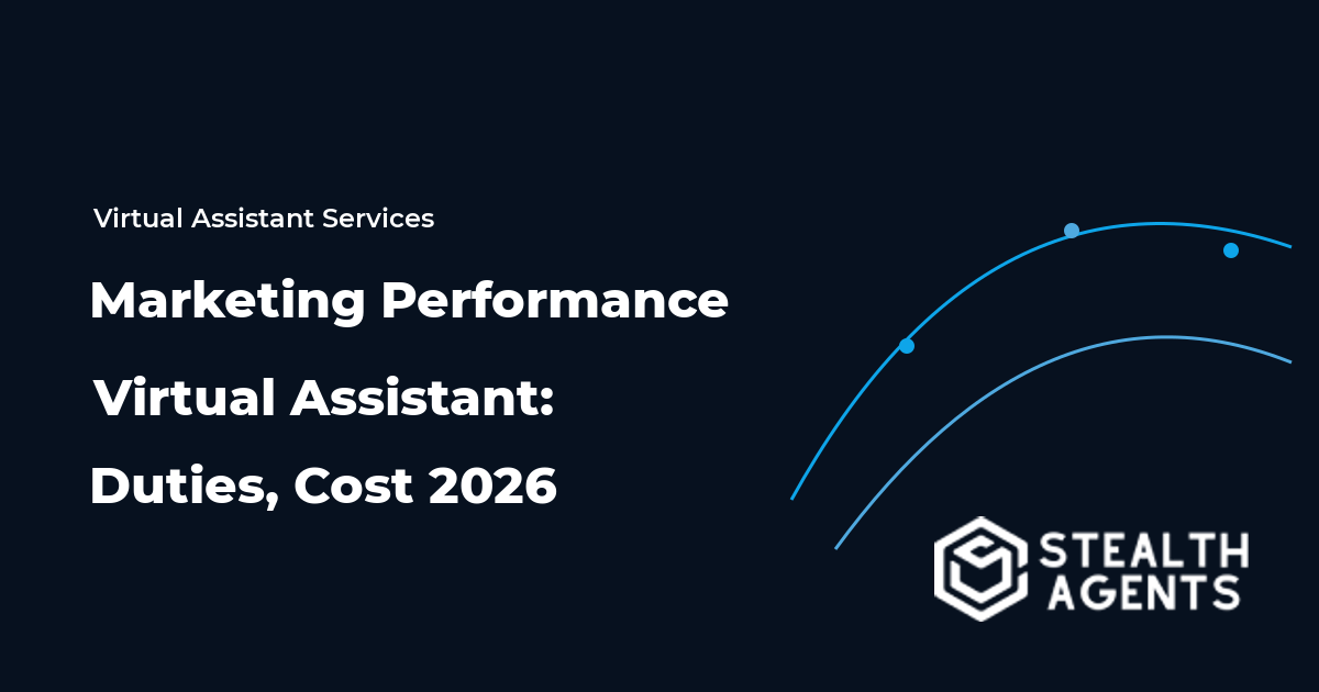Marketing Performance Virtual Assistant: Duties, Cost 2026