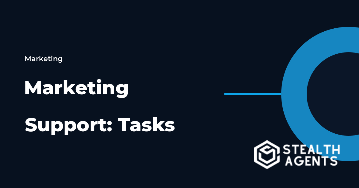 Marketing Support: Tasks to Delegate Before Your Team Burns Out