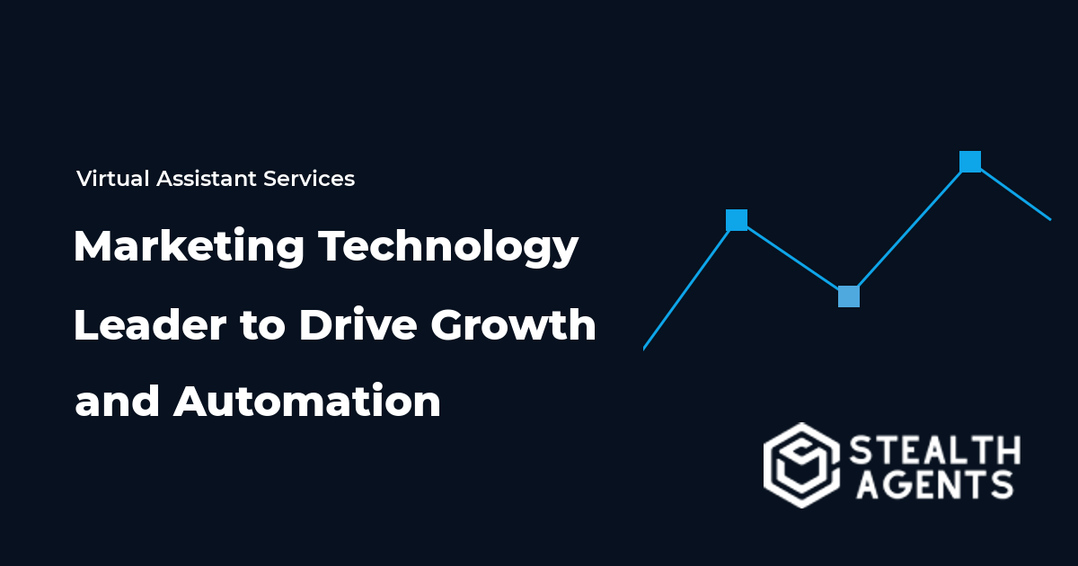 Hire a Marketing Technology Leader to Drive Growth and Automation