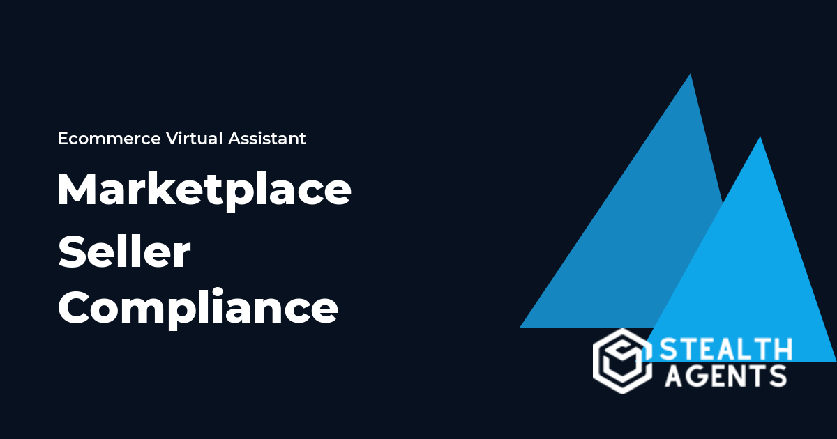Marketplace Seller Compliance Virtual Assistant Guide