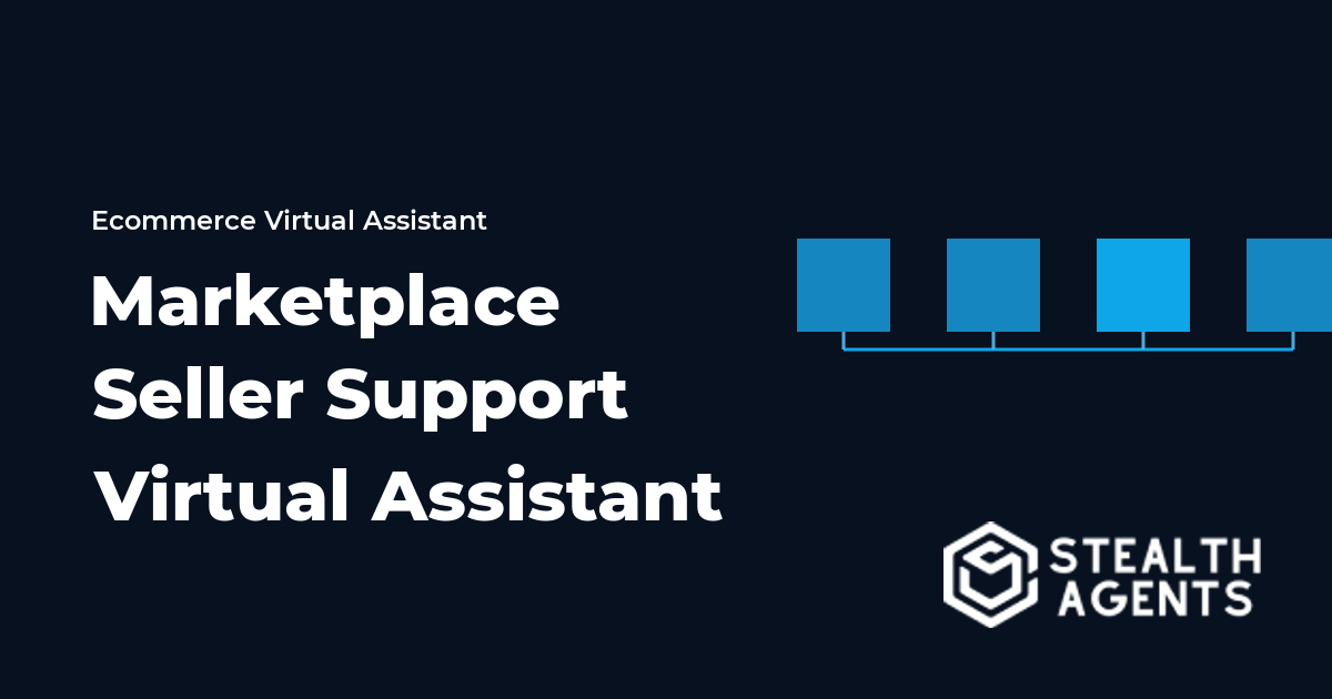 Marketplace Seller Support Virtual Assistant: Tasks, Setup, and Costs
