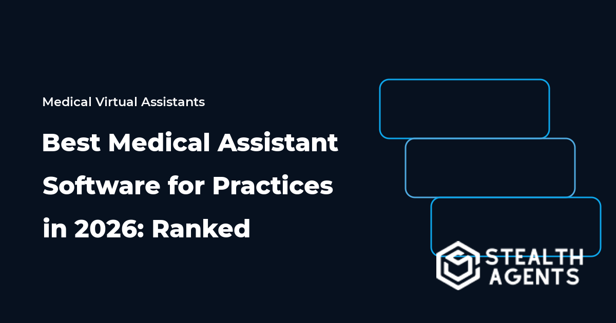 Best Medical Assistant Software for Practices in 2026: Ranked