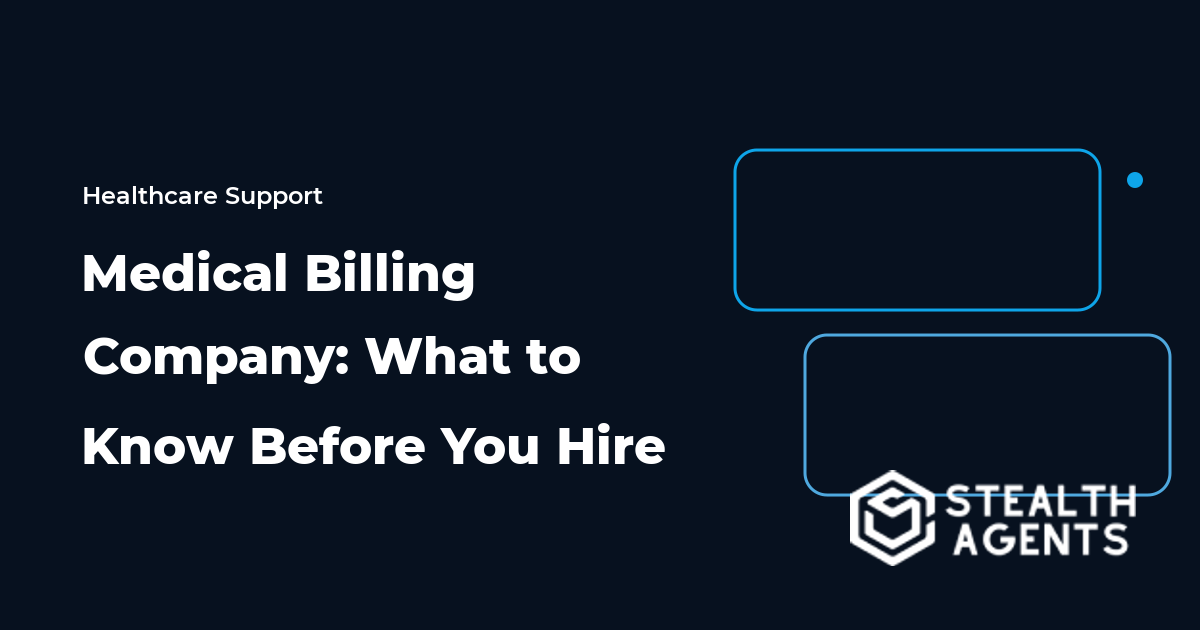 Medical Billing Company: What to Know Before You Hire