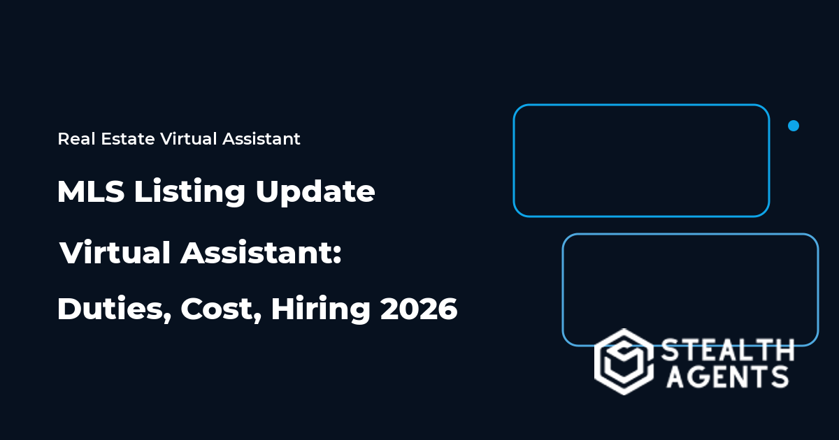 MLS Listing Update Virtual Assistant: Duties, Cost, Hiring 2026