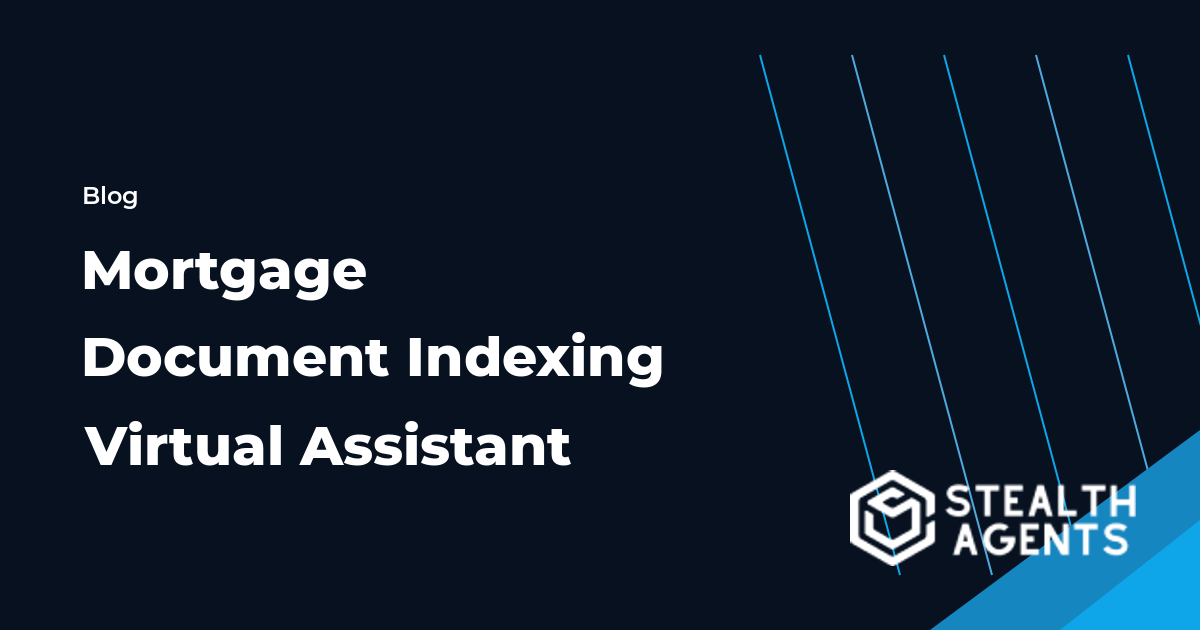 Mortgage Document Indexing Virtual Assistant