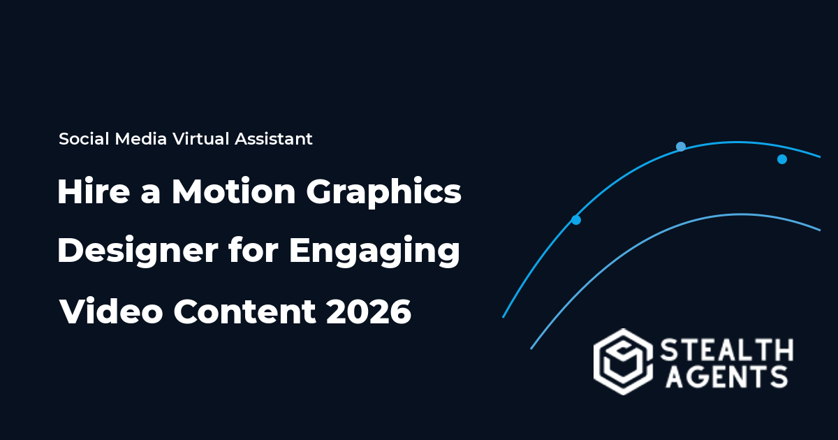Hire a Motion Graphics Designer for Engaging Video Content 2026