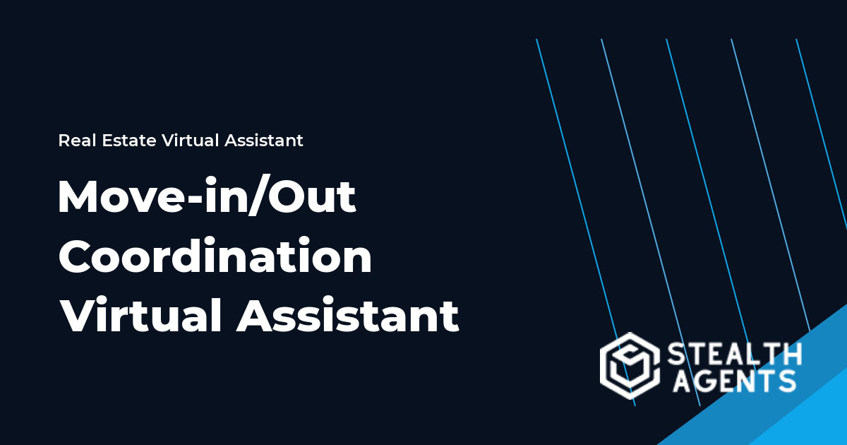 Move‑in/Out Coordination Virtual Assistant