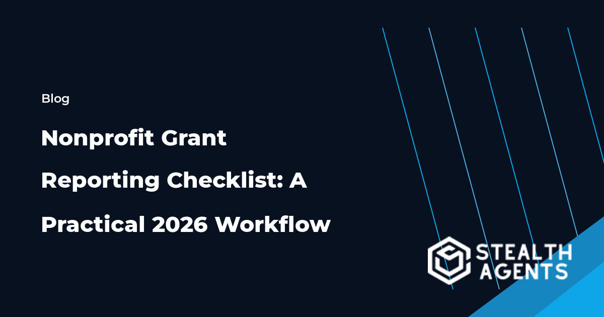 Nonprofit Grant Reporting Checklist workflow and checklist