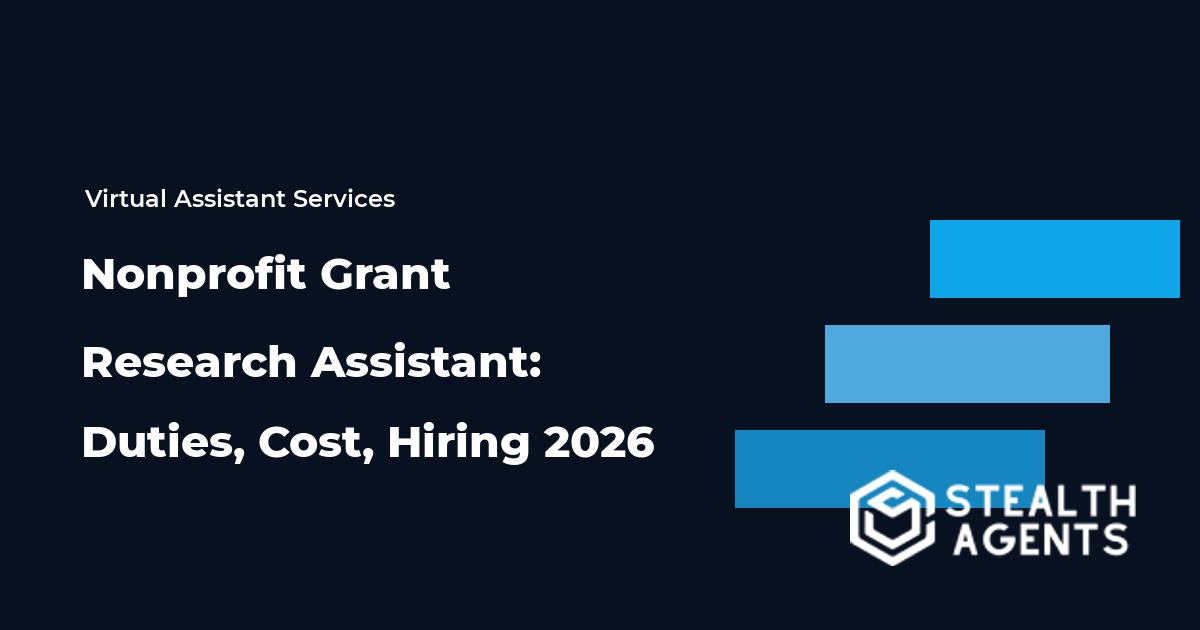Nonprofit Grant Research Assistant: Duties, Cost, Hiring 2026
